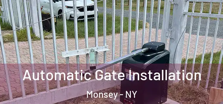  Automatic Gate Installation Monsey - NY