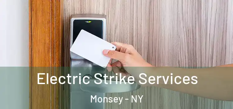  Electric Strike Services Monsey - NY