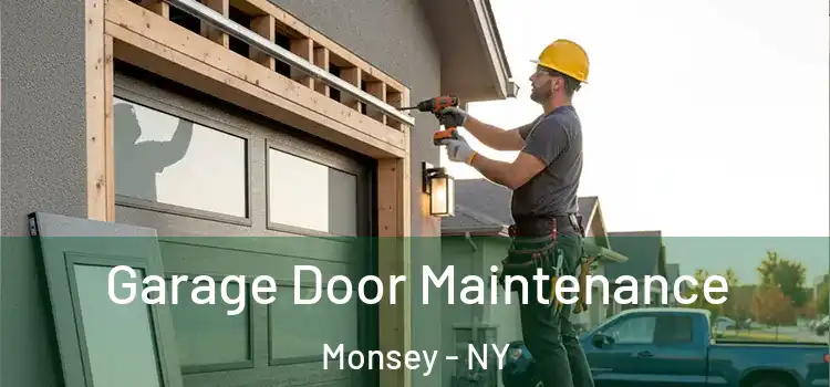  Garage Door Maintenance Monsey - NY