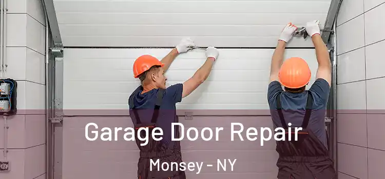  Garage Door Repair Monsey - NY